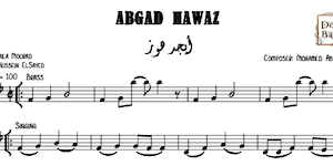 Abgad Hawaz-Free - ابجد هوز Music Sheets