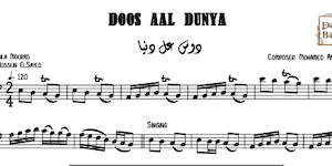 Doos Aal Dunya-Free - دوس عالدنيا - Music Sheets