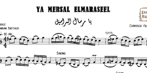 Ya Mersal ElMaraseel-Free يا مرسال المراسيل music notes